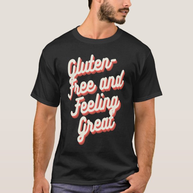 Camiseta Gluten gratis y sintiéndose libre de gluten 2 (Anverso)