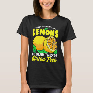Camiseta Gluten libre cuando la vida te da lemas