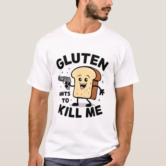 Camiseta Gluten quiere matarme - Cute no puedo comer gluten (Anverso)