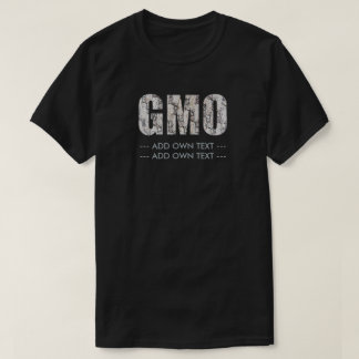 Camiseta GMO (añada para poseer el texto)