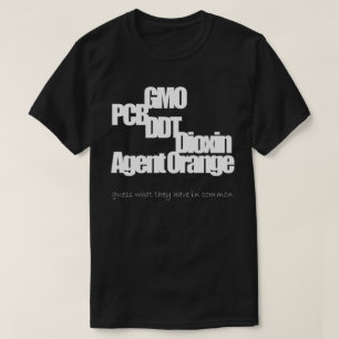 Camiseta GMO, PWB, DDT, dioxina, Agent Orange (3)