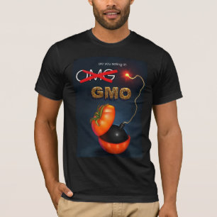 Camiseta ¿GMO - usted lo está comiendo?