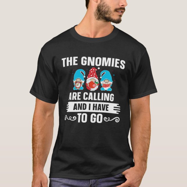 Camiseta Gnome Are Calling Gnomie (Anverso)