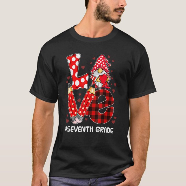 Camiseta Gnome de Amor Séptimo Grado Día de San Valentín Te (Anverso)