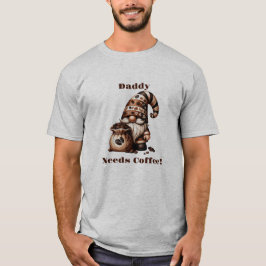 Camiseta Gnome Divertido Personalizado Papá Necesita Café 