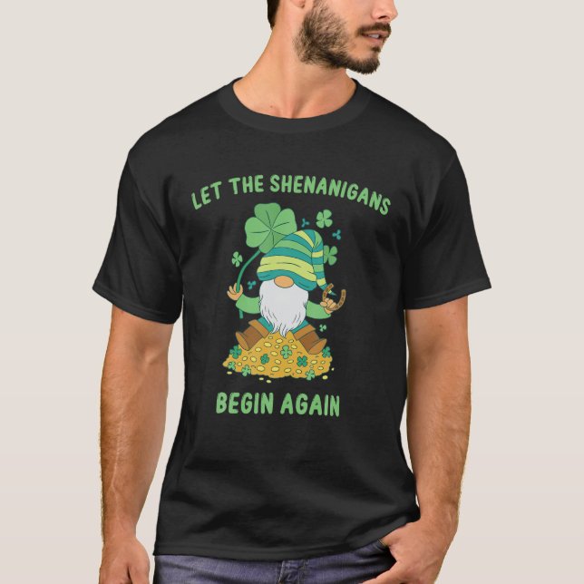 Camiseta Gnome Lucky Dejar que los Shenanigans comenzaran e (Anverso)