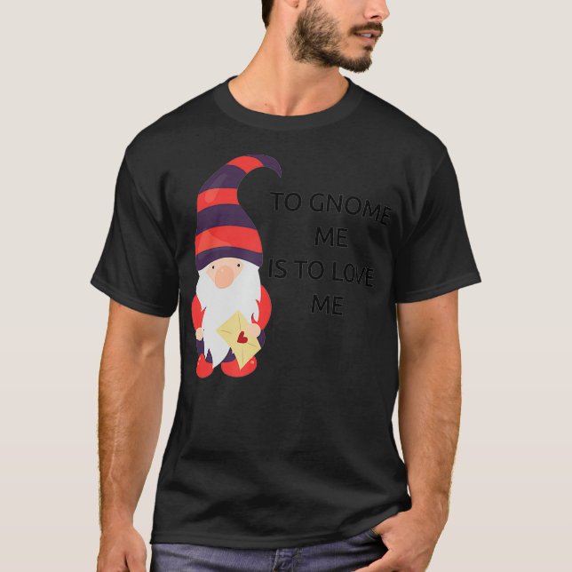 Camiseta Gnome Me Ama (Anverso)