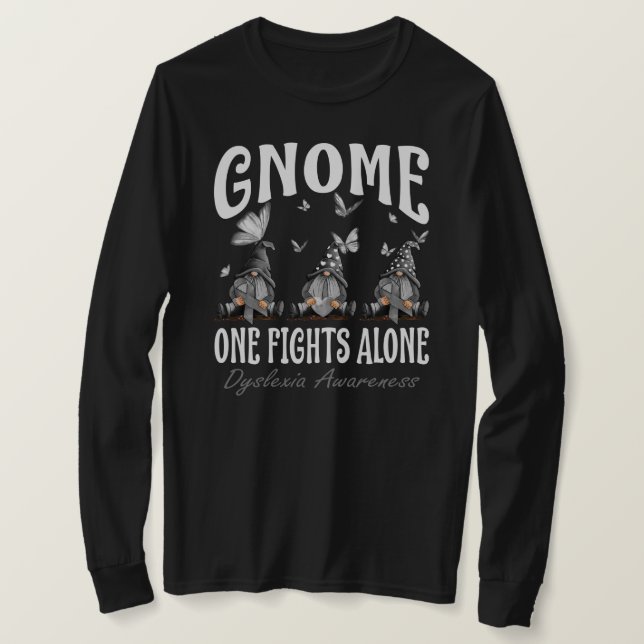 Camiseta Gnome One Fights Alone Dyslexia Awareness (Anverso del diseño)