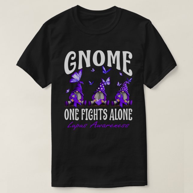 Camiseta Gnome One Fights Alone Lupus Awareness (Diseño del anverso)
