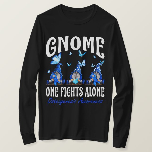 Camiseta Gnome One Fights Alone Osteogenesis Awareness  (Anverso del diseño)