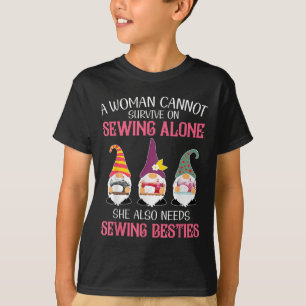 Camiseta Gnomes divertidos, Es Decir, Una Mujer No Puede So