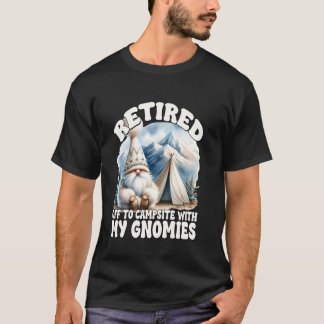 Camiseta Gnomo Divertido De Jubilación Para Papá Que Acampa