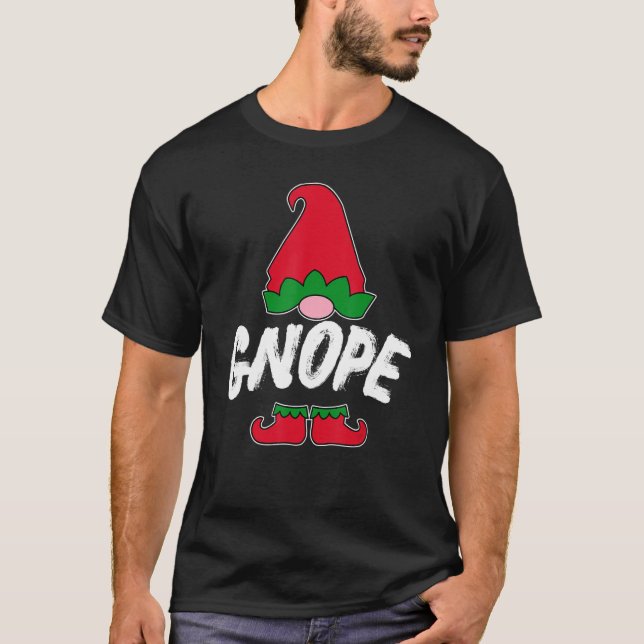 Camiseta Gnope no es Gnome de Jardín de hoy (Anverso)