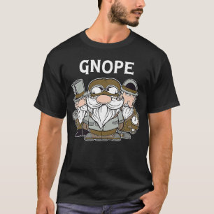 Camiseta Gnope Steampunk Garden Gnomes Scandinavian Nope