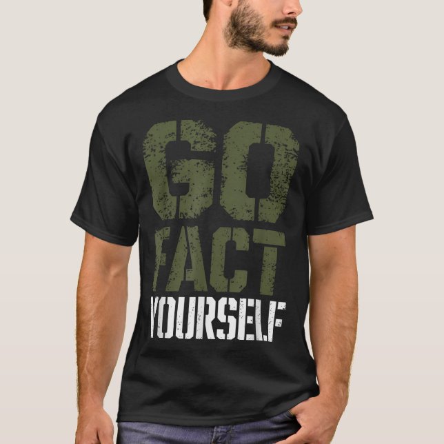 Camiseta Go Fact Yourself Funny Military Stencil Tactical S (Anverso)