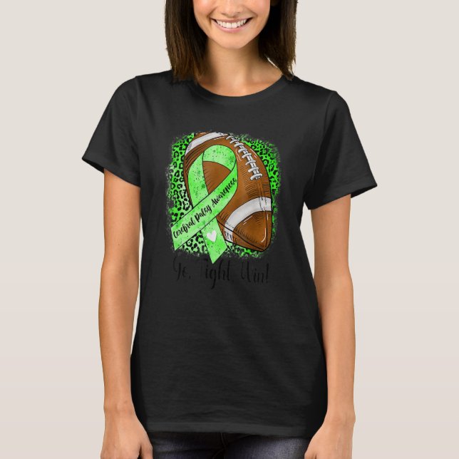 Camiseta Go Fight Win Football Green Ribbon Cerebral Palsy  (Anverso)