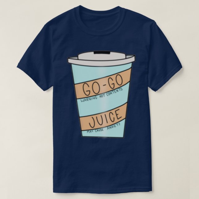 Camiseta Go Go Juice puede causar ansiedad (Diseño del anverso)