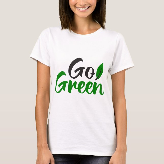 Camiseta Go green (Anverso)