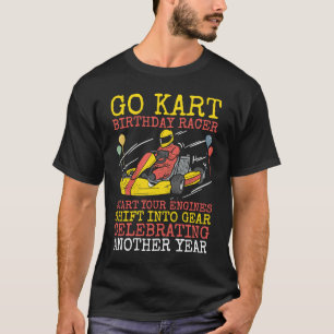 Camiseta Go Kart Birthday Racer Carreras Kart Karting Fiest