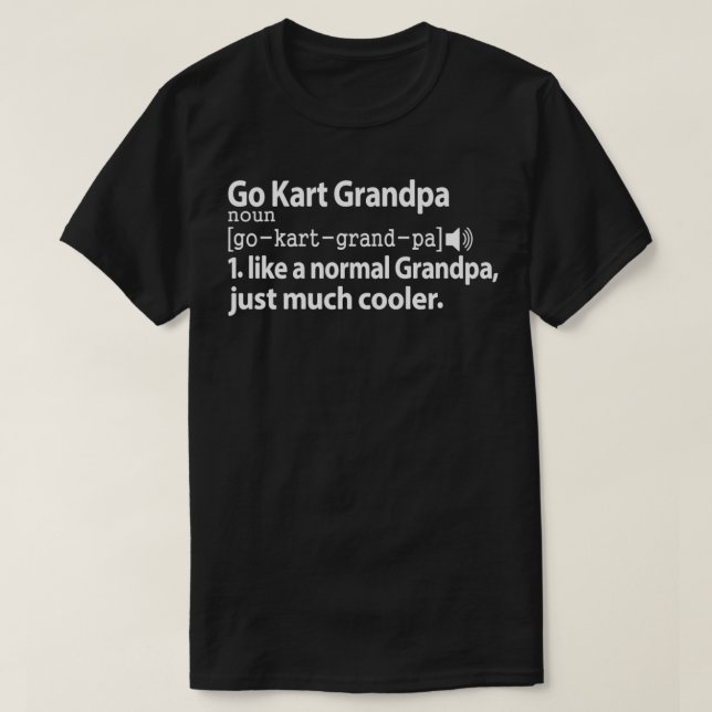 Camiseta Go Kart Carreras Abuelo Definición Graciosa Regalo (Diseño del anverso)