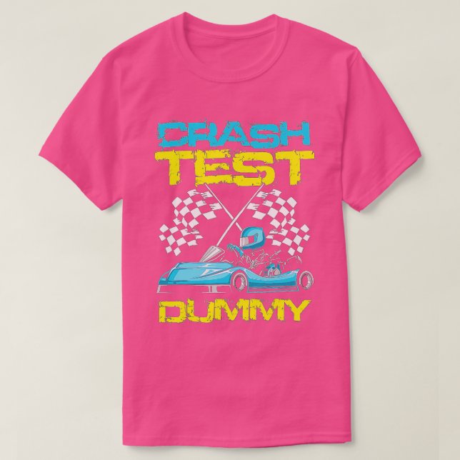Camiseta Go Kart Carreras Crash Test Dummy Go Kart Racer (Diseño del anverso)