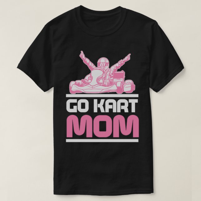Camiseta Go Kart Carreras Mamá Karting GoCart Racer product (Diseño del anverso)