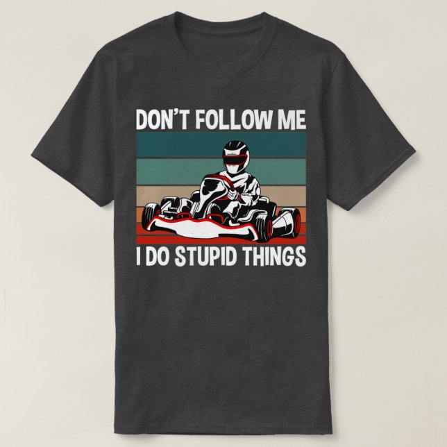 Camiseta Go Kart No me sigas (Diseño del anverso)