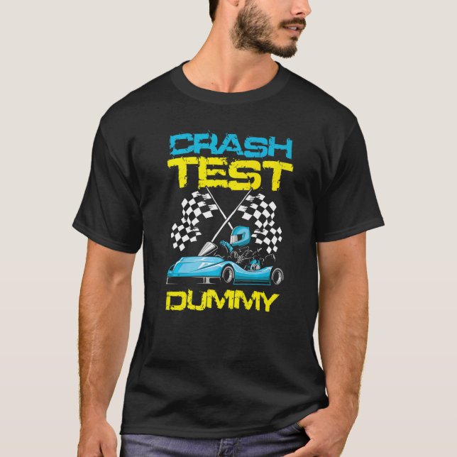 Camiseta Go Kart Racing Crash Test Dummy Go Kart Racer   (Anverso)