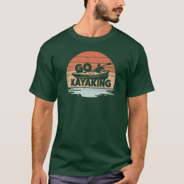 Camiseta Go Kayaking T-Shirt