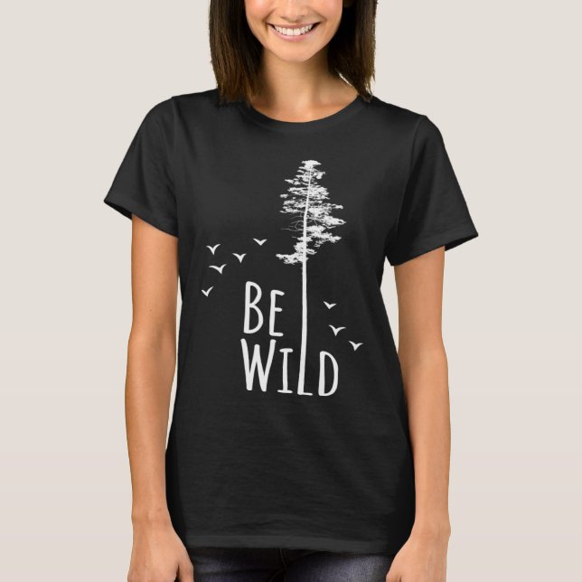 Camiseta Go Outside Nature  Be Wild (Anverso)