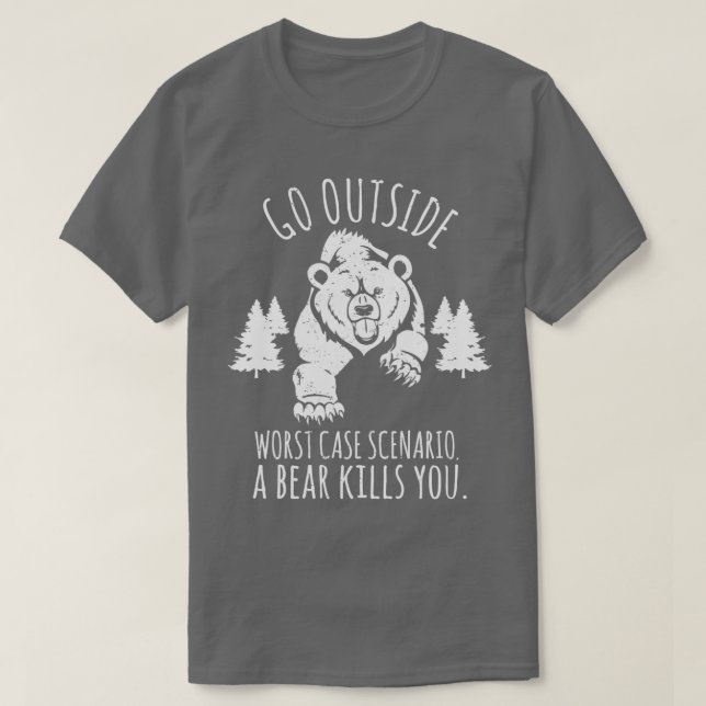 Camiseta Go OutSide Peor Escenario Funda Un Oso te mata Hol (Diseño del anverso)