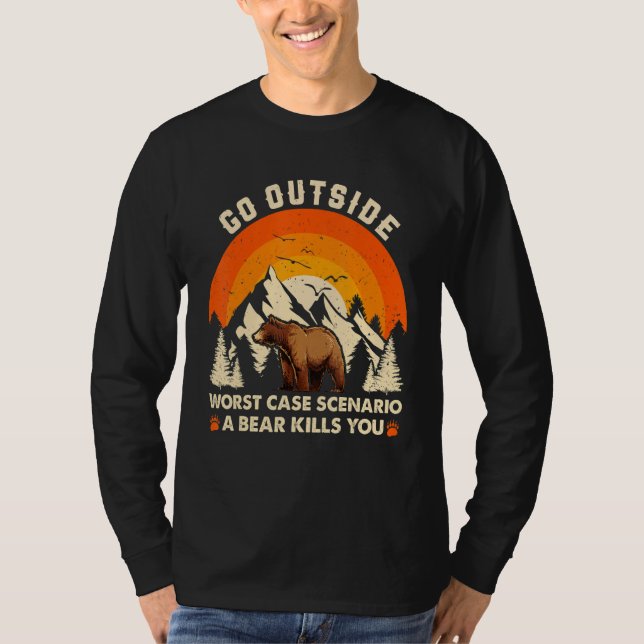 Camiseta Go Outside Worst Case Scenario A Bear Kill You Cam (Anverso)