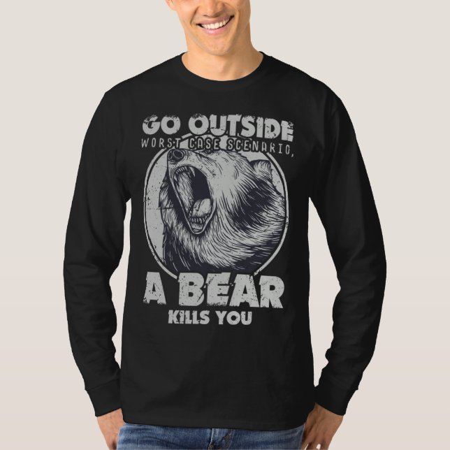 Camiseta Go Outside Worst Case Scenario A Bear Kills You (Anverso)