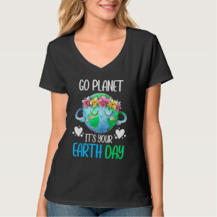 Camiseta Go Planet It's Your Earth Day 2022