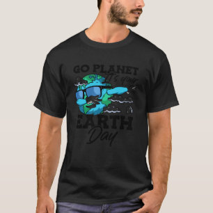 Camiseta Go Planet It's Your Earth Day Environmental Awaran