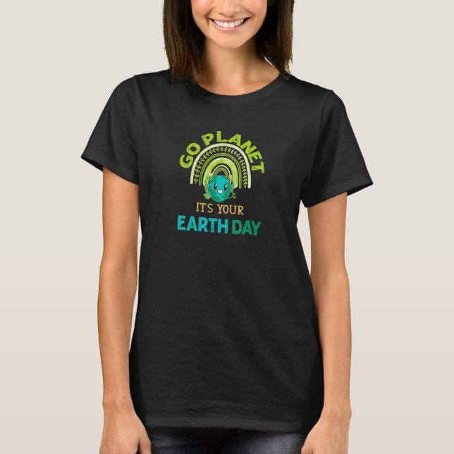 Camiseta Go Planet It's Your Earth Day Rainbow Earth Day 20 (Anverso)