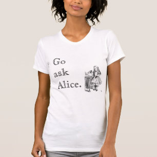 Camiseta Go pregunta a Alicia