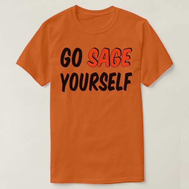 Camiseta Go Sage YoursV (Diseño del anverso)