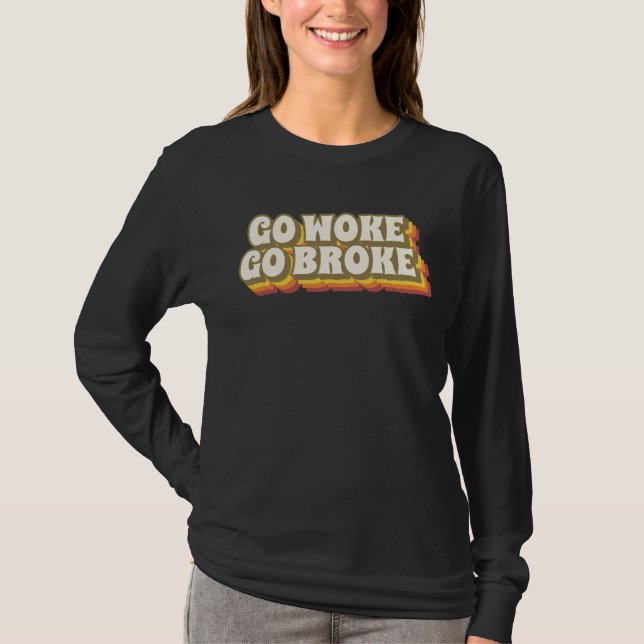 CAMISETA GO WOKE GO BROKE RETRO T-SHIRT (Anverso)