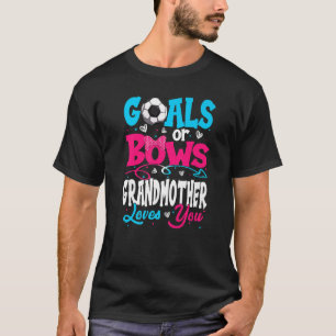 Camiseta Goals Or Bow Keeper Of Gender Grandmother Loves Yo