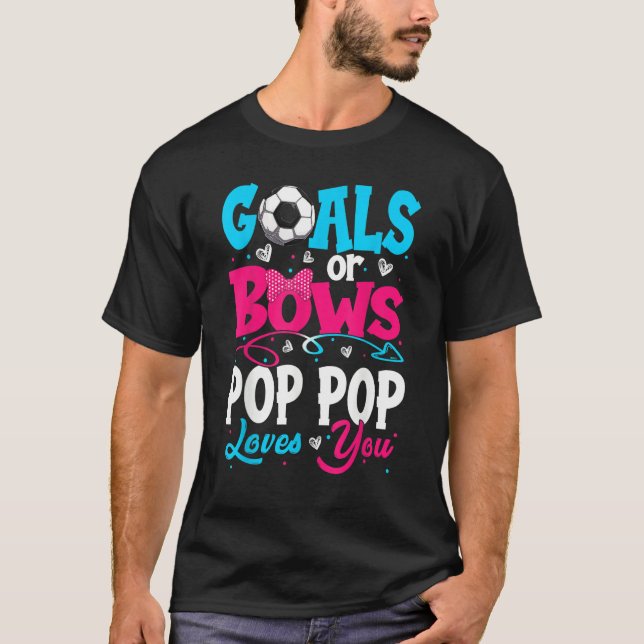 Camiseta Goals Or Bow Keeper Of Gender Pop Pop Loves You Re (Anverso)