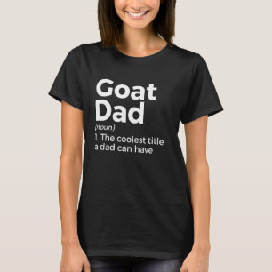 Camiseta Goat Dad Definition Funny Goat Lover Farmer