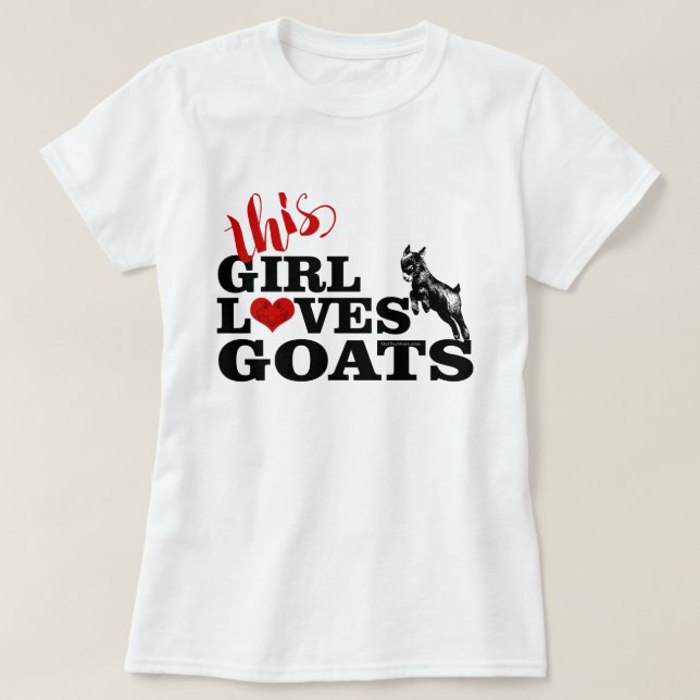 Camiseta GOAT | Este Chica ama a las cabras Bebés pigmeo (Diseño del anverso)