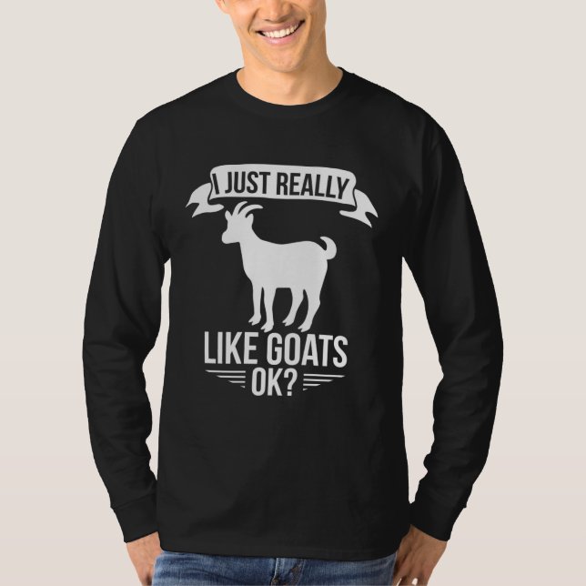 Camiseta Goat     I Just Really Like Goats Ok (Anverso)
