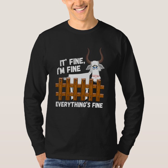 Camiseta Goat Its Fine Im Fine Everything Is Fine (Anverso)
