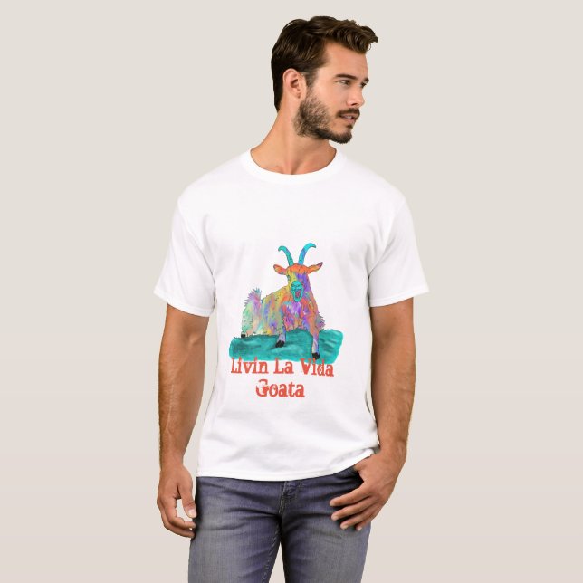 Camiseta Goat Livin La Vida Goata Diciendo Graciosamente (Anverso completo)