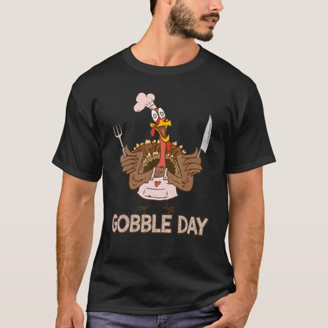 Camiseta Gobble Day Thankful   Crazy Turkey Thanksgiving (Anverso)