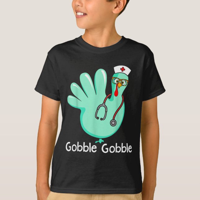 Camiseta Gobble Gobble Funny Turkey Glove Thanksgiving Nurs (Anverso)