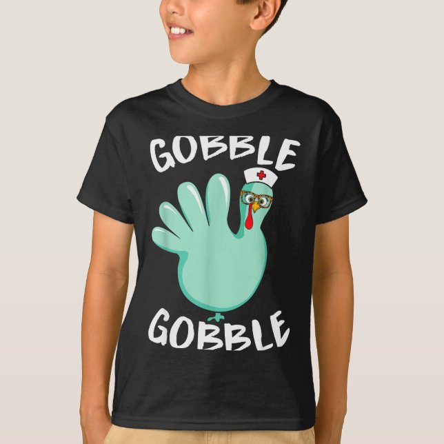 Camiseta Gobble Gobble Funny Turkey Glove Thanksgiving Nurs (Anverso)