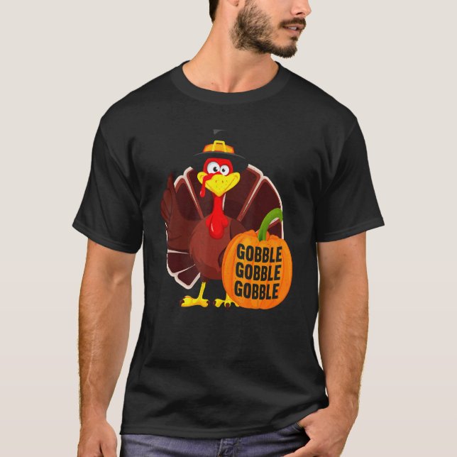 Camiseta Gobble Gobble Gobble Thanks Giving  Thanksgiving 1 (Anverso)